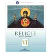 Religie, cultul ortodox. Manual pentru clasa a 6-a