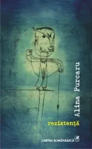rezistenta de Alina Purcaru