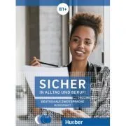 Sicher in Alltag und Beruf! B1  Medienpaket de Susanne Schwalb