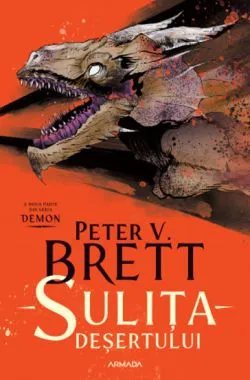 Sulita desertului (Seria Demon, partea a II-a) de Peter V. Brett