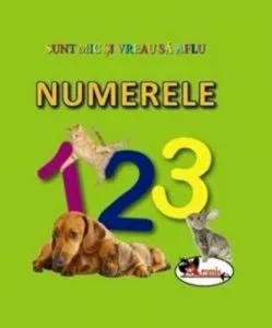 Sunt mic si vreau sa aflu - Numerele