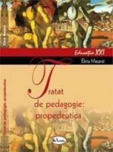 Tratat de pedagogie: propedeutica