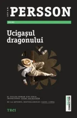 Ucigaşul dragonului. Seria Evert Bäckström (Vol. 2) de Leif G.W. Persson