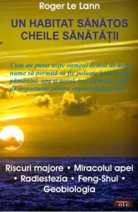 Un habitat sanatos. Cheile sanatatii de Roger Le Lann