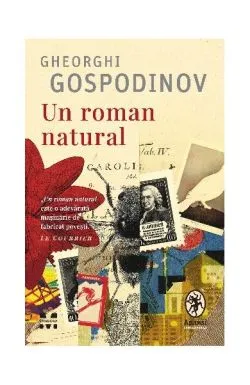 Un roman natural de Gheorghi Gospodinov