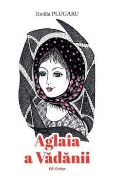 Aglaia a Vadanii