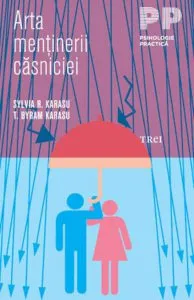 Arta mentinerii casniciei de Sylvia R. Karasu