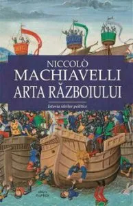 Arta razboiului de Niccolo Machiavelli