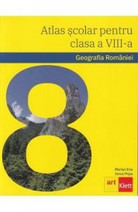 Atlas scolar. Geografia Romaniei
