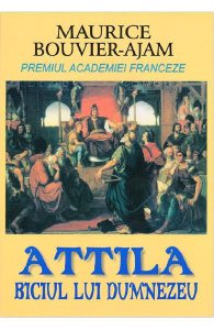 Attila, biciul lui Dumnezeu