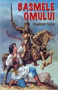 Basmele omului de Vladimir Colin