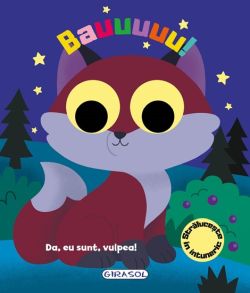 Bauuuuu! Da, eu sunt, vulpea!