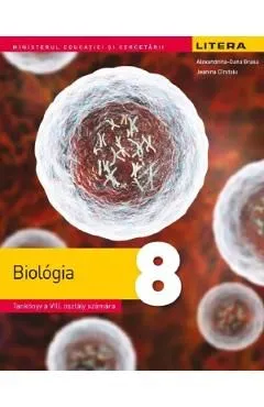 Biologie - Clasa 8 - Manual in limba maghiara de Alexandrina-Dana Grasu