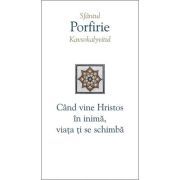 Cand vine Hristos in inima, viata ti se schimba