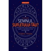Care este semnul sufletului tau?