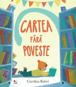 Cartea fara poveste de Carolina Rabei