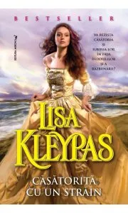 Casatorita cu un strain de Lisa Kleypas
