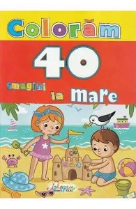 Coloram 40 imagini. La mare