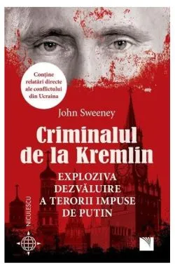 Criminalul de la Kremlin de John Sweeney