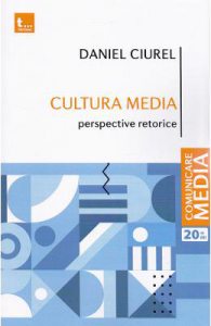 Cultura media. Perspective retorice