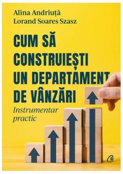 Cum să construiești un departament de vânzări