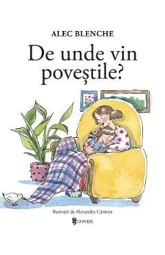 De unde vin povestile de Alec Blenche