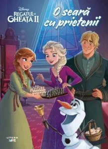 Disney. Regatul de gheață II. O seară cu prietenii de Disney