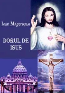 Dorul de Isus de Ioan Magerusan