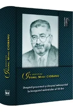 Dreptul procesual si dreptul substantial la inceputul mileniului al 3-lea de Autor Anonim