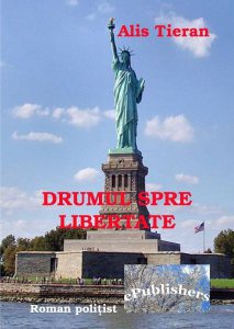 Drumul spre libertate