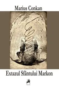Extazul Sfântului Markon de Marius  Conkan