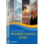 Fenomene climatice de risc de Adrian Amadeus Tiscovschi