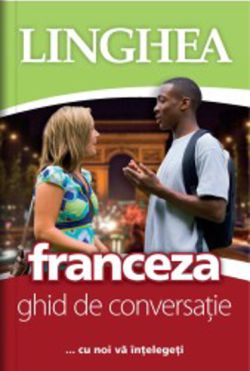 Franceza . Ghid de conversatie EE Ed.III