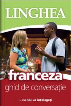 Franceza . Ghid de conversatie EE Ed.III