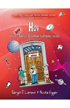 Hoi: your Swiss German survival guide de Sergio J. Lievano