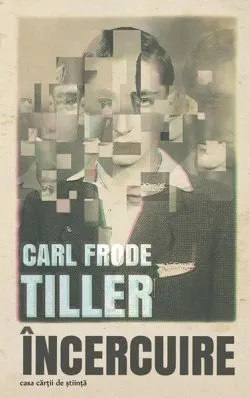 Încercuire de Carl Frode Tiller