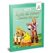 Invat sa citesc! Nivelul 1. Gasca de aur de Fratii Grimm