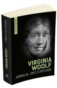 Jurnalul unei scriitoare de Virginia Woolf