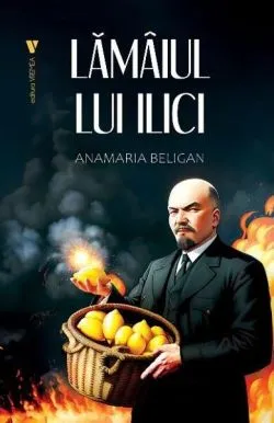 Lămâiul lui Ilici de Anamaria Beligan
