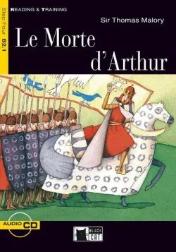 Le Morte d'Arthur   CD (Step Four B2.1) de Thomas Malory