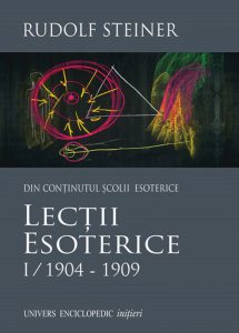 Lectii esoterice, Vol. 1: 1904-1909
