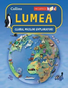 Lumea. Clubul Micilor Exploratori de Collins
