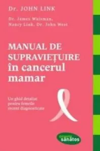 Manual de supravietuire in cancerul mamar de John West