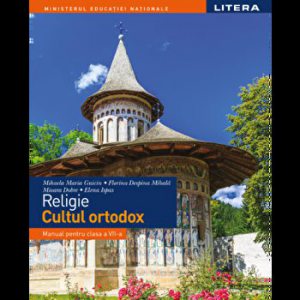 Manual religie. Cultul ortodox. clasa a VII-a