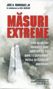 Masuri extreme. Cum au salvat masurile dure adoptate de CIA dupa 11 septembrie vietile cetatenilor americani