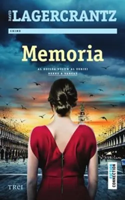Memoria Vol. 2 din seria Rekke & Vargas de David Lagercrantz