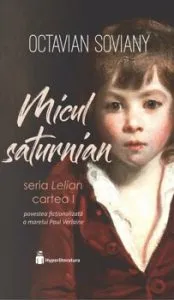 Micul Saturnian de Octavian Soviany