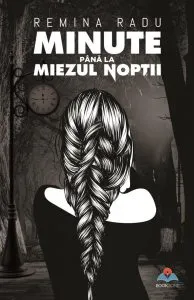 Minute pana la miezul noptii de Remina Radu