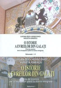 O istorie a evreilor din Galați (2 volume) de Violeta Ionescu