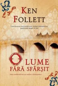 O lume fara sfarsit de Ken Follett